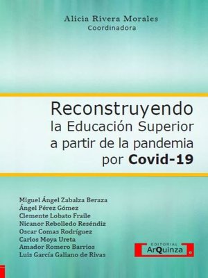 cover image of Reconstruyendo  la Educación Superior a partir de la Pandemia  por Covid-19